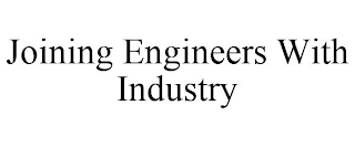 JOINING ENGINEERS WITH INDUSTRY