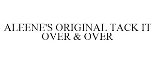 ALEENE'S ORIGINAL TACK IT OVER & OVER