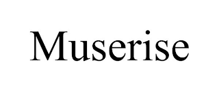 MUSERISE