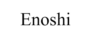 ENOSHI