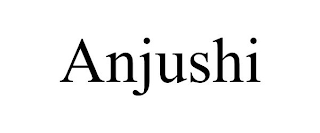 ANJUSHI