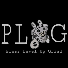 PLUG PRESS LEVEL UP GRIND