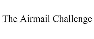 THE AIRMAIL CHALLENGE