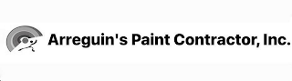 ARREGUIN'S PAINT CONTRACTOR, INC.