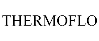 THERMOFLO