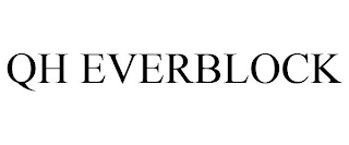 QH EVERBLOCK