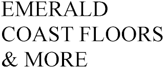 EMERALD COAST FLOORS & MORE
