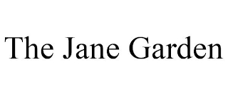 THE JANE GARDEN