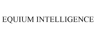 EQUIUM INTELLIGENCE