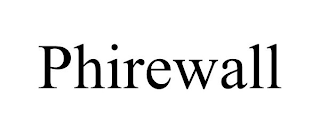 PHIREWALL