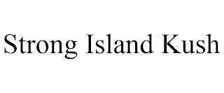 STRONG ISLAND KUSH