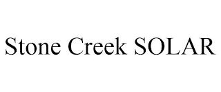 STONE CREEK SOLAR