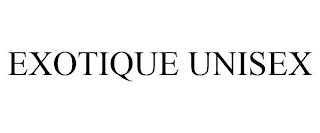 EXOTIQUE UNISEX