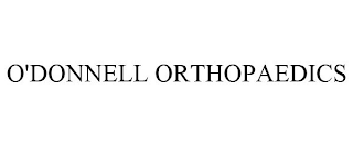 O'DONNELL ORTHOPAEDICS