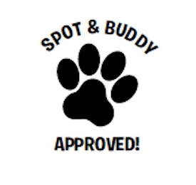 SPOT & BUDDY APPROVED!