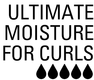 ULTIMATE MOISTURE FOR CURLS