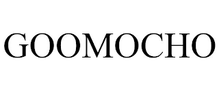 GOOMOCHO
