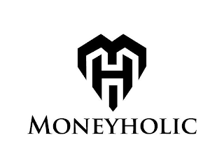 MH MONEYHOLIC