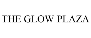 THE GLOW PLAZA