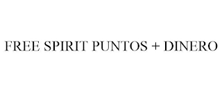 FREE SPIRIT PUNTOS + DINERO