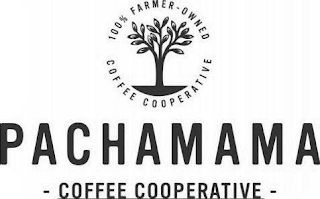 100% FARMER-OWNED COFFEE COOPERATIVE PACHAMAMA -COFFEE COOPERATIVE-