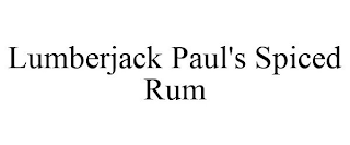 LUMBERJACK PAUL'S SPICED RUM