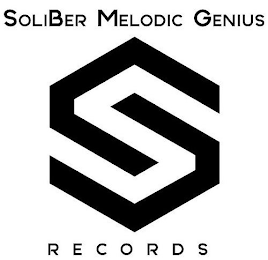 SOLIBER MELODIC GENIUS RECORDS