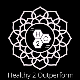 HEALTHY 2 OUTPERFORM