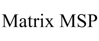 MATRIX MSP