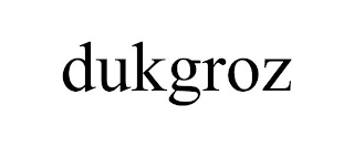 DUKGROZ