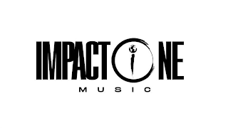 IMPACT ONE MUSIC I