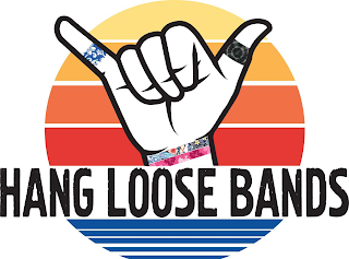 HANG LOOSE BANDS