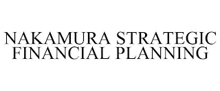 NAKAMURA STRATEGIC FINANCIAL PLANNING