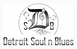 DSB DETROIT SOUL N BLUES