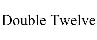 DOUBLE TWELVE