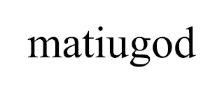 MATIUGOD