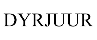 DYRJUUR