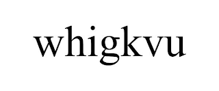 WHIGKVU