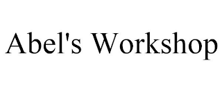 ABEL'S WORKSHOP