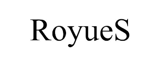 ROYUES