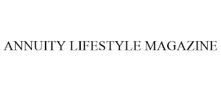 ANNUITY LIFESTYLE MAGAZINE