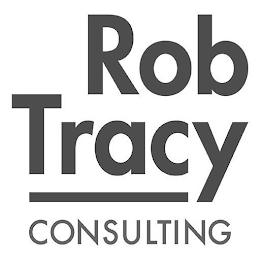 ROB TRACY CONSULTING