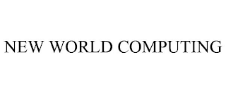 NEW WORLD COMPUTING