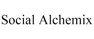 SOCIAL ALCHEMIX