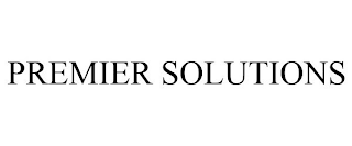 PREMIER SOLUTIONS