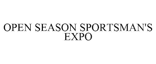 OPEN SEASON SPORTSMAN'S EXPO