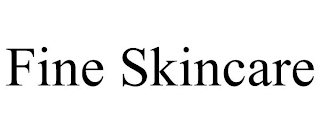 FINE SKINCARE