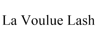 LA VOULUE LASH