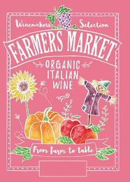 WINEMAKERS SELECTION FARMERS MARKET ITALIAN ORGANIC WINE FROM FARM TO TABLE