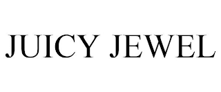 JUICY JEWEL